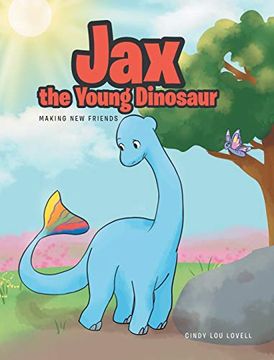 portada Jax the Young Dinosaur: Making new Friends (en Inglés)