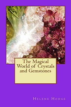 portada The Magical World of Crystals and Gemstones (en Inglés)