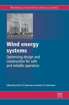 portada Wind Energy Systems: Optimising Design and Construction for Safe and Reliable Operation (Woodhead Publishing Series in Energy) (en Inglés)
