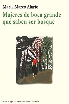 portada Mujeres de Boca Grande que Saben ser Bosque (in Spanish)