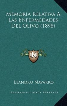 portada Memoria Relativa a las Enfermedades del Olivo (1898) (in Spanish)