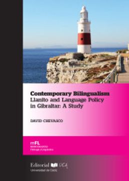 portada Contemporary Bilingualism Llanito and Language Policy in Gibraltar: A Study: 13 (Monografías. Filología y Lingüística) (en Inglés)