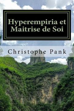 portada Hyperempiria Et Maitrise de Soi: Utiliser L Hyperempiria Pour Son Developpement Personnel (in French)