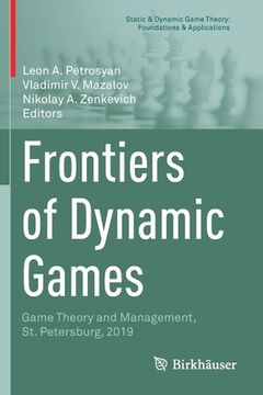 portada Frontiers of Dynamic Games: Game Theory and Management, St. Petersburg, 2019