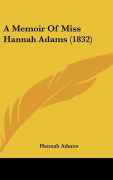 portada a memoir of miss hannah adams (1832)