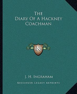 portada the diary of a hackney coachman (en Inglés)