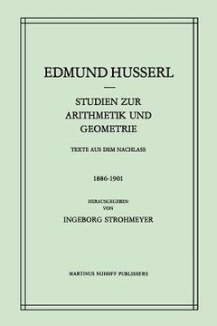 portada Studien Zur Arithmetik Und Geometrie: Texte Aus Dem Nachlass (1886-1901) (en Alemán)