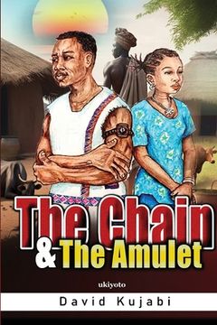 portada The Chain and The Amulet (en Inglés)