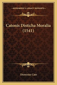 portada Catonis Disticha Moralia (1541) (en Latin)