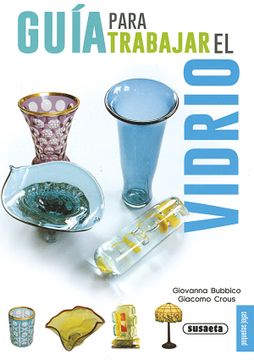 portada Guía Para Trabajr el Vidrio (Pequeñas Joyas) (in Spanish)