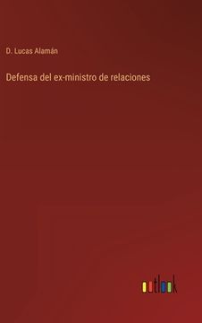 portada Defensa del ex-ministro de relaciones (in Spanish)