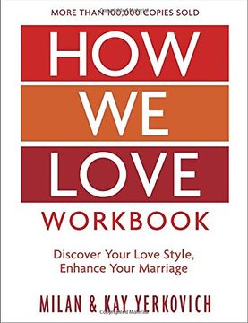 portada How we Love Workbook, Expanded Edition: Making Deeper Connections in Marriage 