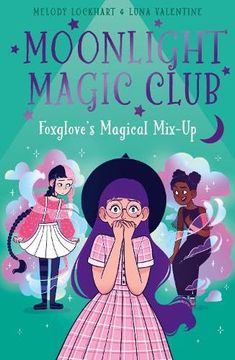 portada Moonlight Magic Club: Foxglove's Magical Mix-Up