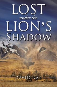 portada Lost Under the Lion's Shadow (en Inglés)