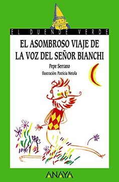 portada El Asombroso Viaje De La Voz Del Señor Bianchi