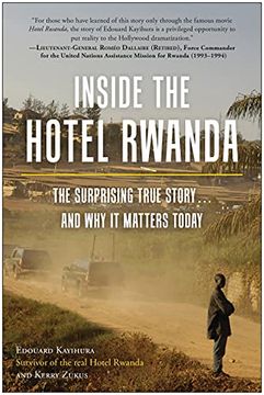 portada Inside the Hotel Rwanda: The Surprising True Story ... and Why It Matters Today (en Inglés)