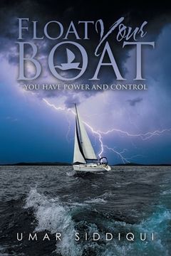 portada Float Your Boat: You Have Power and Control (en Inglés)