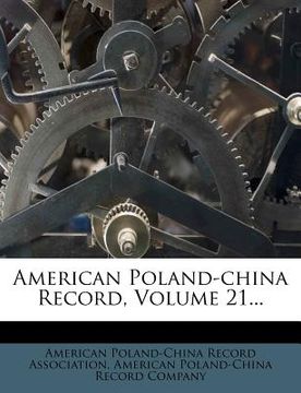 portada american poland-china record, volume 21... (en Inglés)