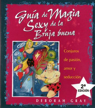portada Guia de Magia Sexy de la Bruja Buena (in Spanish)