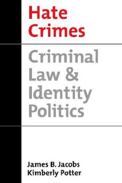 portada hate crimes: criminal law & identity politics (en Inglés)