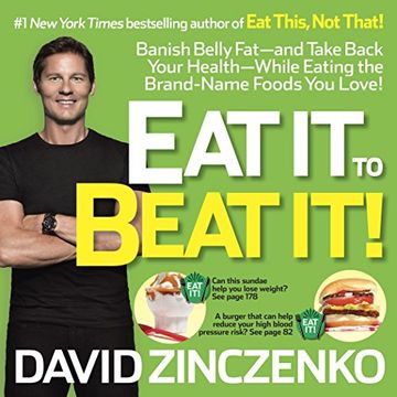 portada Eat it to Beat It! Banish Belly Fat-And Take Back Your Health-While Eating the Brand-Name Foods you Love! (en Inglés)