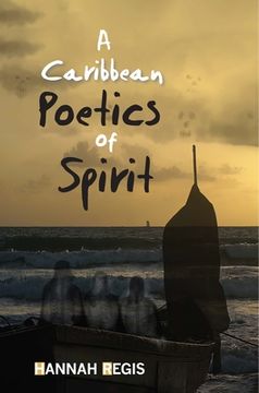 portada A Caribbean Poetics of Spirit (en Inglés)