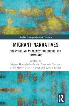 portada Migrant Narratives (Studies in Migration and Diaspora) (en Inglés)