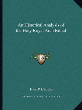 portada an historical analysis of the holy royal arch ritual