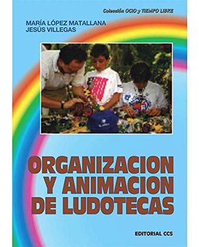 portada Organizacion y Animacion de Ludotecas (in Spanish)