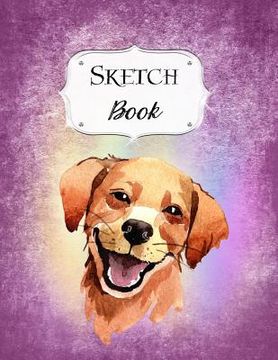 portada Sketch Book: Dog Sketchbook Scetchpad for Drawing or Doodling Notebook Pad for Creative Artists #4 (in English)