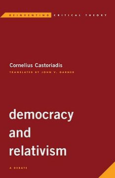 portada Democracy and Relativism: A Debate (Reinventing Critical Theory) (in English)