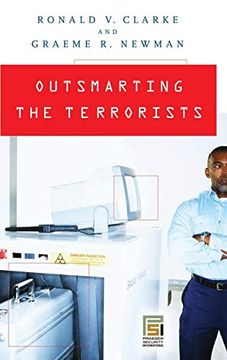 portada Outsmarting the Terrorists (Praeger Security International) (en Inglés)