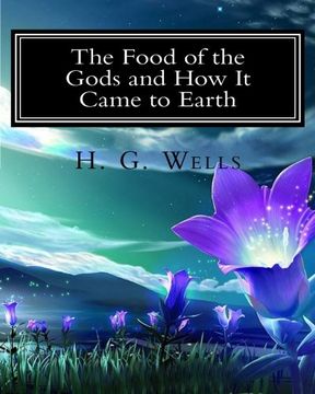 portada The Food of the Gods and How It Came to Earth