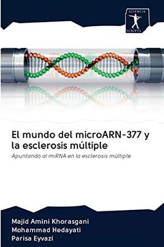 portada El Mundo del Microarn-377 y la Esclerosis Múltiple: Apuntando al Mirna en la Esclerosis Múltiple