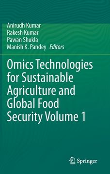 portada Omics Technologies for Sustainable Agriculture and Global Food Security Volume 1 (en Inglés)
