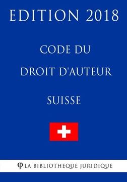 portada Code du droit d'auteur suisse - Edition 2018