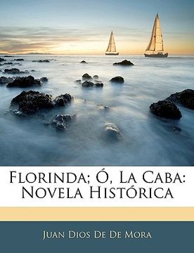 portada florinda; o, la caba: novela historica