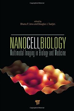 portada Nanocellbiology: Multimodal Imaging in Biology and Medicine (en Inglés)