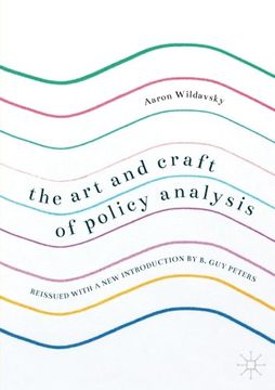portada The Art and Craft of Policy Analysis: Reissued with a new introduction by B. Guy Peters