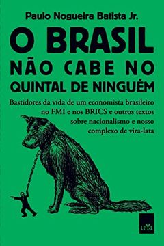 portada O Brasil não Cabe no Quintal de Ninguém (en Portugués)