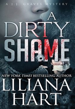 portada A Dirty Shame: A J.J. Graves Mystery (in English)