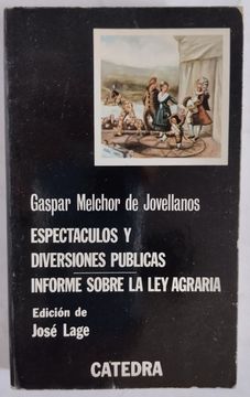 portada Espectaculos y Diversiones Publicas; Informe Sobre la ley Agraria (6ª Ed. )