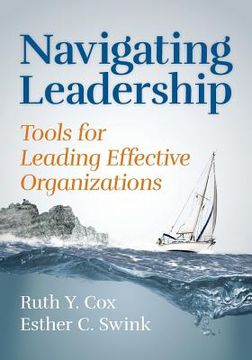 portada Navigating Leadership: Tools for Leading Effective Organizations (in English)
