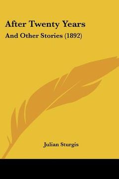 portada after twenty years: and other stories (1892) (in English)