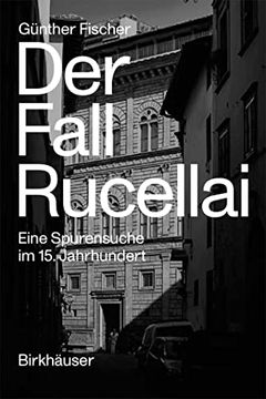 portada Der Fall Rucellai: Eine Spurensuche Im 15. Jahrhundert