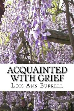 portada Acquainted With Grief (en Inglés)