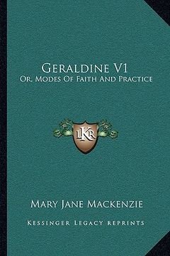 portada geraldine v1: or, modes of faith and practice (in English)