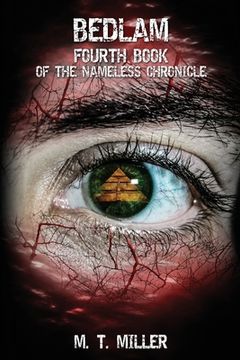 portada Bedlam: Fourth Book of the Nameless Chronicle