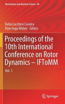 portada Proceedings of the 10th International Conference on Rotor Dynamics - Iftomm: Vol. 1 (en Inglés)
