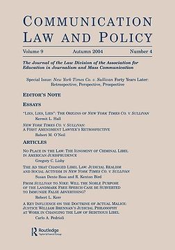 portada new york times co. v. sullivan forty years later: retrospective, perspective, prospective: a special issue of communication law and policy (in English)